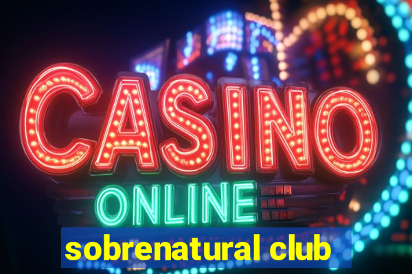 sobrenatural club